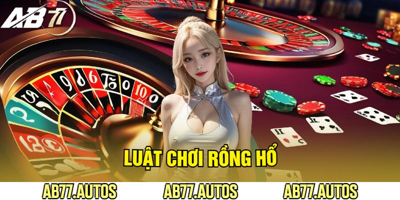 Luật Chơi Rồng Hổ